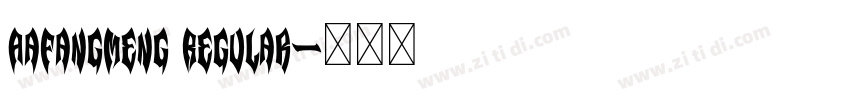 AaFangMeng Regular字体转换